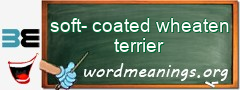 WordMeaning blackboard for soft-coated wheaten terrier